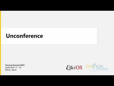 Tracing Summit 2023 - Unconference Day 2