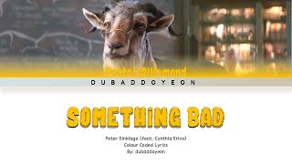 Wicked - Something Bad [Color Coded Lyrics]