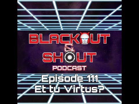 Episode 111 - Et tu Virtus? - 01/19/2021