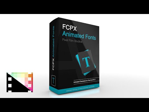 FCPX Animated Fonts - Animated Character Tools for FCPX - Pixel Film Studios