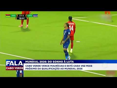 Cabo Verde vence Maurícias e fica mais próximo da qualificação no Mundial 2026 | Fala CV