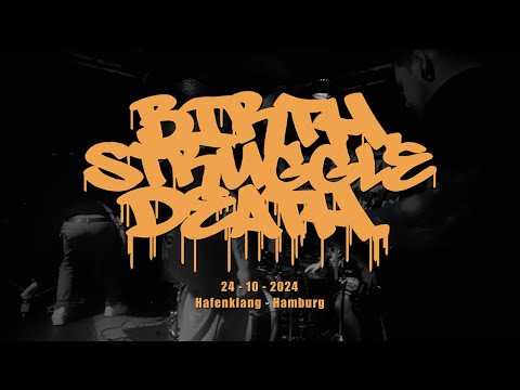 BIRTH.STRUGGLE.DEATH (Full Set) - 24/10/2024