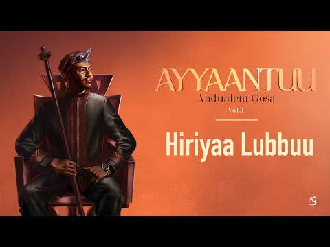 Andualem Gosa | Hiriyaa Lubbuu (New Oromo Music 2024)