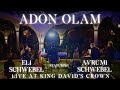 Eli Schwebel feat. Avrumi Schwebel - Adon Olam Live at King David's Crown | אלי שוועבל - אדון עולם