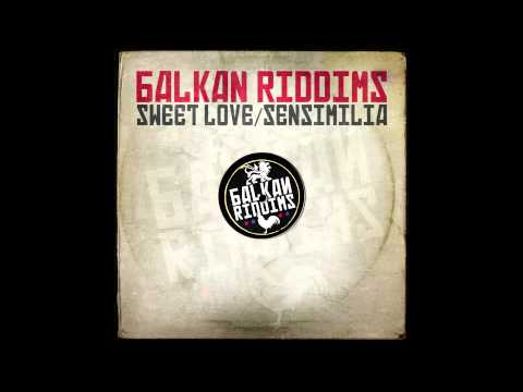 Balkan Riddims - Sweet Love