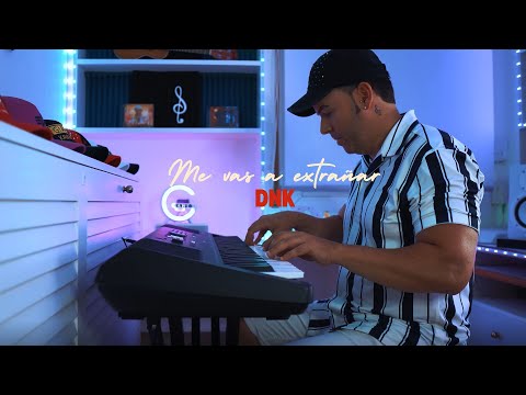 DnK - Me vas a extrañar ( Music Sessions #2 )
