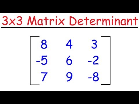 How To Find The Determinant of a 3x3 Matrix