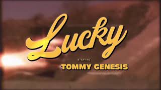 Tommy Genesis - Lucky (Official Audio)