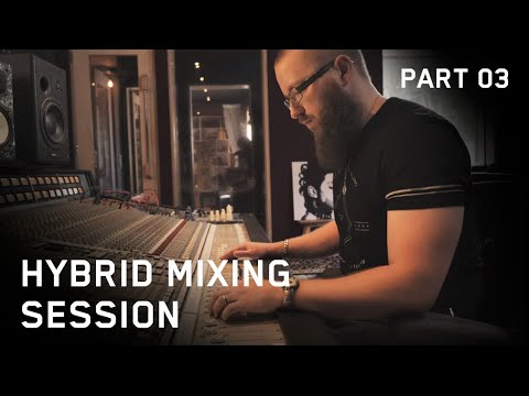 Hybrid Mixing Sessions - Part 3 - Antelope Effects & Analog Gear at The Friary Studios