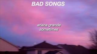 ariana grande - sometimes [tradução]