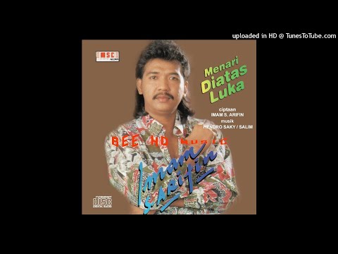 IMAM S ARIFIN - Menari Di Atas Luka Cipt. Imam S Arifin