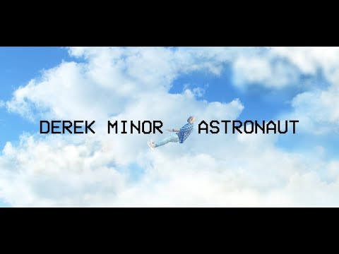 Derek Minor ft. Deraj and Byron Juane - Astronaut [Official Video]