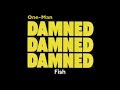 One-Man DAMNED ‐ Fish (cover)