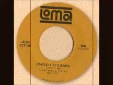 James Cotton: Complete this order (Loma 2042)