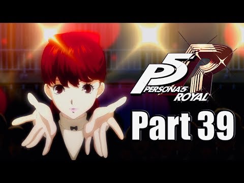 PERSONA 5 ROYAL Gameplay Walkthrough Part 39 - The School Festival! [English, PS4 Pro]