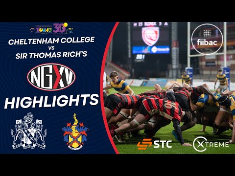 HIGHLIGHTS: CHELTENHAM COLLEGE vs SIR THOMAS RICH'S | SCHOOLS RUGBY