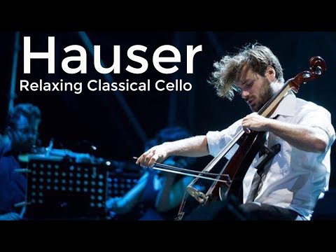 Hauser best songs, amazing relaxing cello music - Relaxing Classical Cello Music Solo