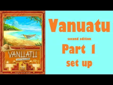 Vanuatu (second edition) - Part 1: board game set up