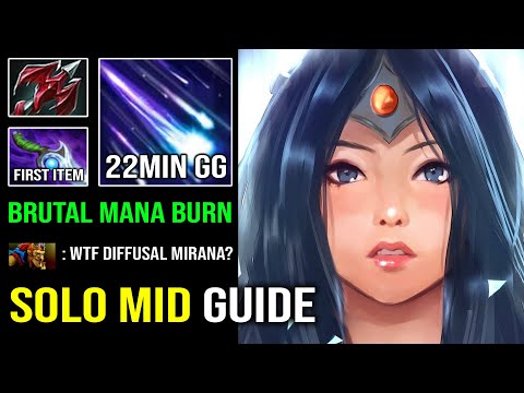 WTF 1st Item Diffusal Solo Mid Mirana EZ 22Min GG Brutal Mana Burn 100% Counter ALL Dota 2