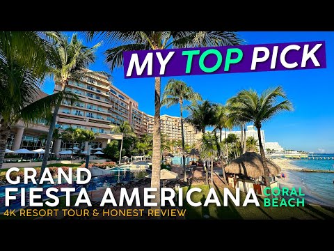 GRAND FIESTA AMERICANA CORAL BEACH Cancun, Mexico 🇲🇽 My Favorite Cancun AI!