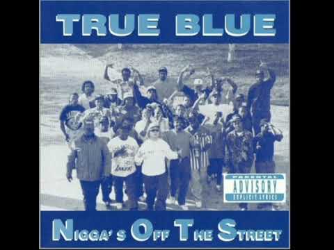N.O.T.S. - True Blue (Official Audio)         Los Angeles, CA 1993