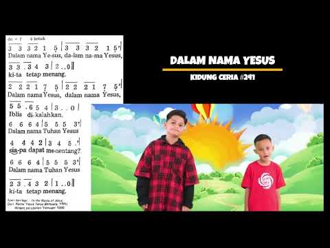 Dalam Nama Yesus   (KC 241)   |   Lagu Sekolah Minggu