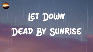 Dead By Sunrise - Let Down (Lyrics)