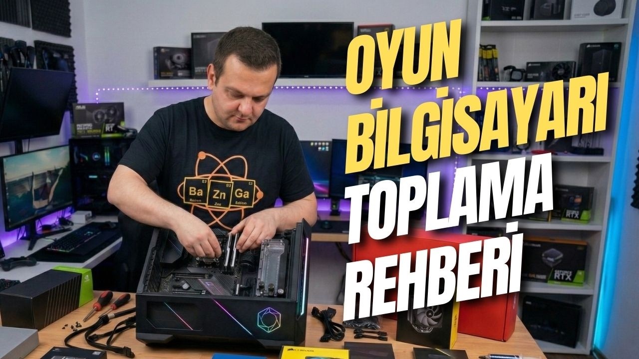 Oyun Bilgisayarı Toplama Rehberi