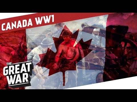 Canada in World War 1 I THE GREAT WAR Special
