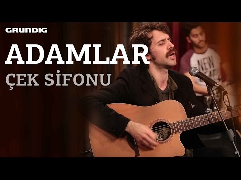 Adamlar - Çek Sifonu / #akustikhane #sesiniaç