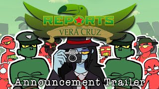 Reports from Vera Cruz announcement trailer teaser