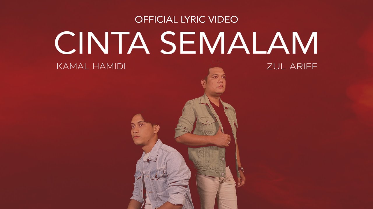 Zul Ariff, Kamal Hamidi Lyrics - Cinta Semalam - Single - Pancaswara Lyrics Zul Ariff, Kamal Hamidi Lyrics - Cinta Semalam - Single - Pancaswara Lyrics