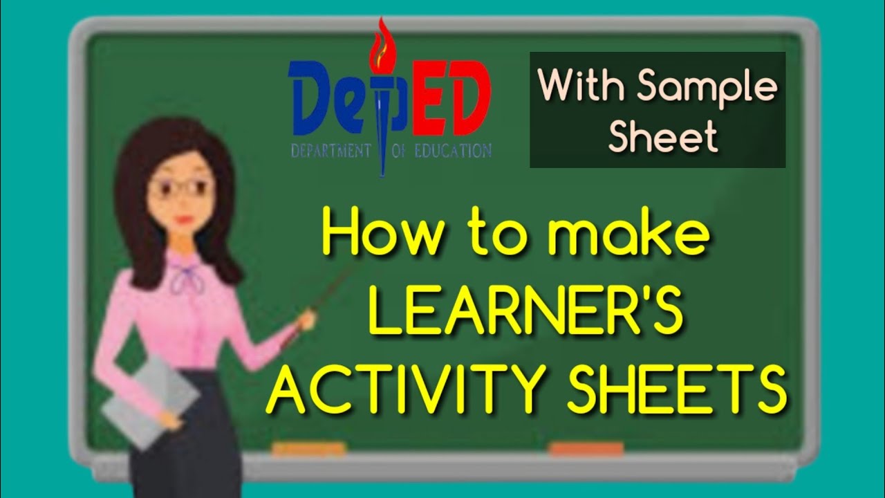 HOW TO MAKE LEARNER'S ACTIVITY SHEET (MELC BASED)