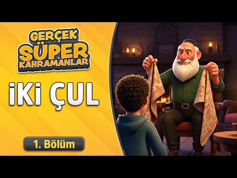 İki Çul - Gerçek Süper Kahramanlar