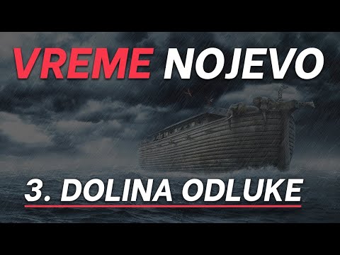 3  Dolina odluke - Vreme Nojevo - Fajt, Bacelor , Bor