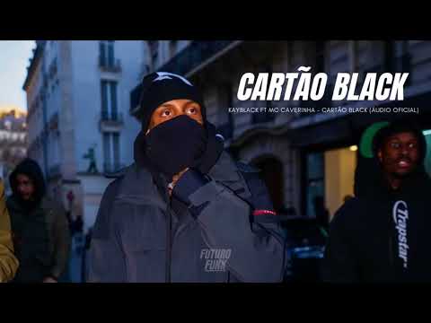 Kayblack, MC Caveirinha- Cartão Black