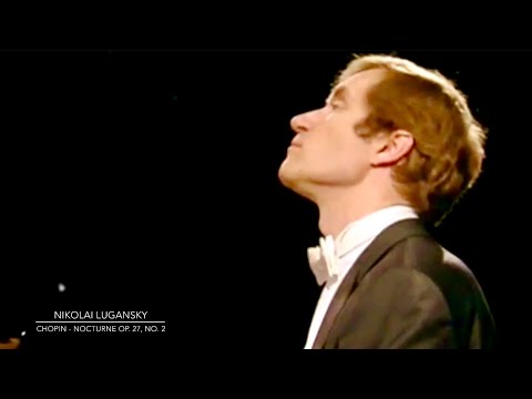 Lugansky - Chopin Nocturne Op. 27, No. 2 in D♭ major