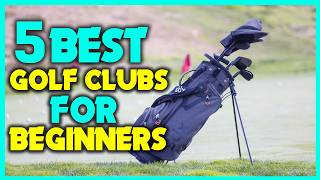 ✅Best Golf Clubs For Beginners - Best Golf Clubs Set For Beginners