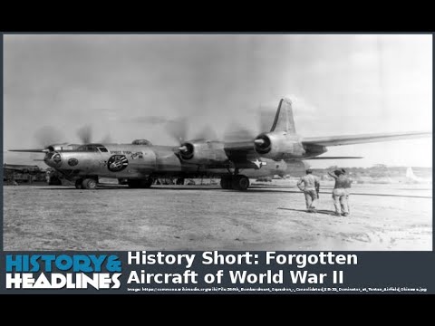 History Short: Forgotten Aircraft of World War II
