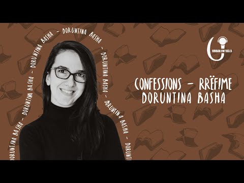 Confessions/Rrëfime – Doruntina Basha - #30