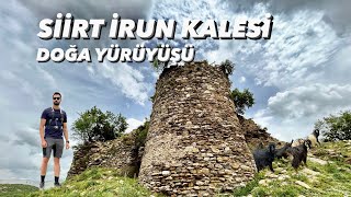 SİİRT ŞİRVAN İRUN KALESİ DOĞA YÜRÜYÜŞÜ