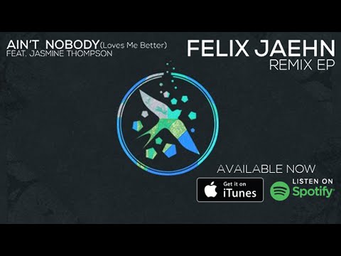 Felix Jaehn ft Jasmine Thompson - Ain't Nobody (Loves Me Better) Extended Mix
