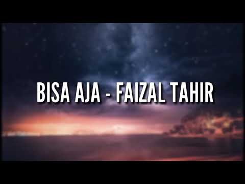 Faizal Tahir-bisa aja lirik ost 30 pesanan suara