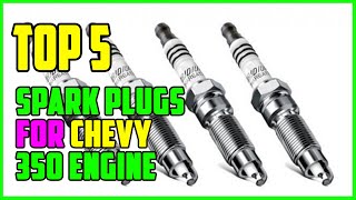 TOP 5 Best Spark Plugs for Chevy 350 Engine 2026