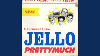 Jello