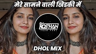 Download lagu Mere Samnewali Khidki Mein | Dhol Mix | It's Roshya Style | Instagram Trending Song mp3