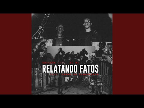 Relatando Fatos (feat. SL MC)