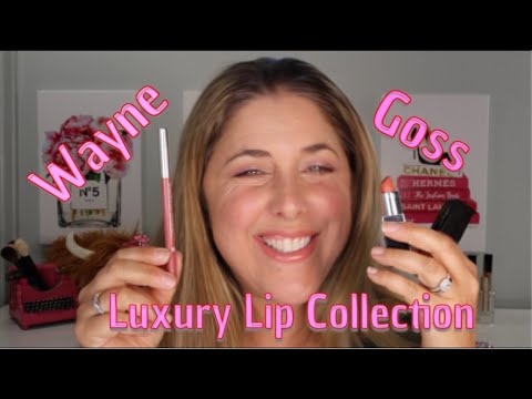 NEW Wayne Goss Luxury Lip Collection!