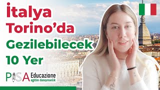 İtalya Torino'da Gezilebilecek 10 Yer