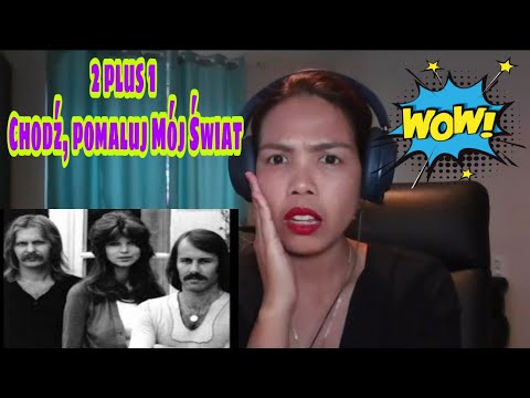 Its MyrnaG REACTS TO 2 plus 1 - Chodź, pomaluj Mój Świat
